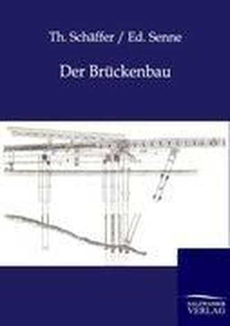 Der Brückenbau