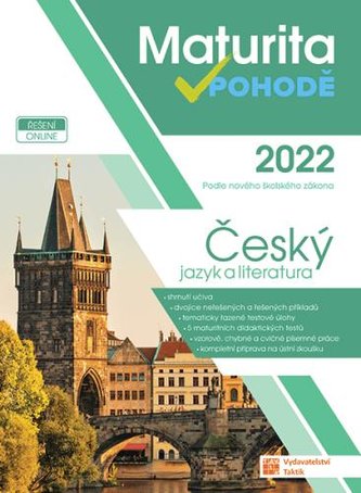 Maturita v pohodě - Český jazyk a literatura 2022