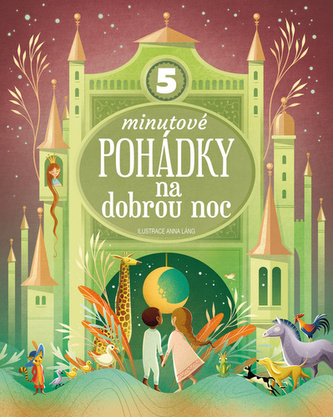 Pětiminutové pohádky na dobrou noc Pětiminutové pohádky na dobrou noc