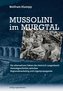 Mussolini im Murgtal