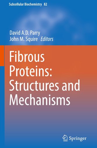 Fibrous Proteins: Structures and Mechanisms