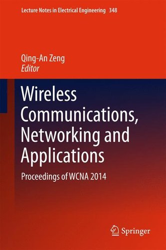 Wireless Communications, Networking and Applications