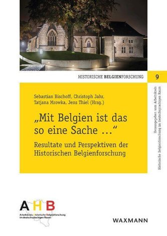 \"Mit Belgien ist das so eine Sache ...\"