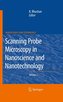 Scanning Probe Microscopy in Nanoscience and Nanotechnology