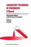 Laboratory Techniques in Thrombosis - a Manual