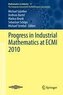 Progress in Industrial Mathematics at ECMI 2010