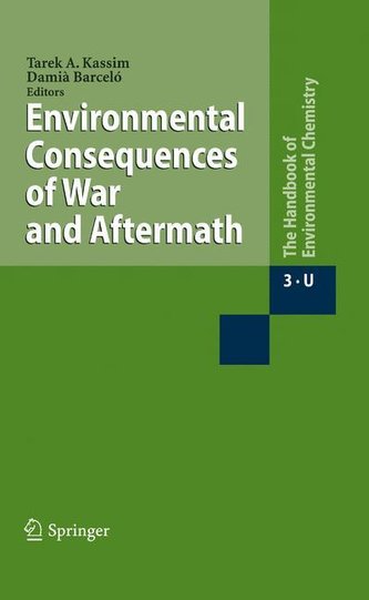 Environmental Consequences of War and Aftermath