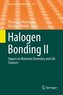 Halogen Bonding II