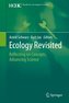 Revisiting Ecology