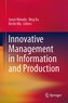 Innovative Management in Information and Production