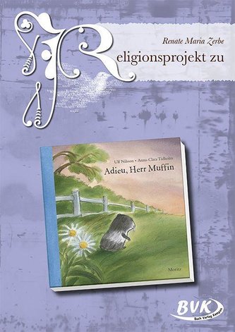 Religionsprojekt zu Adieu, Herr Muffin