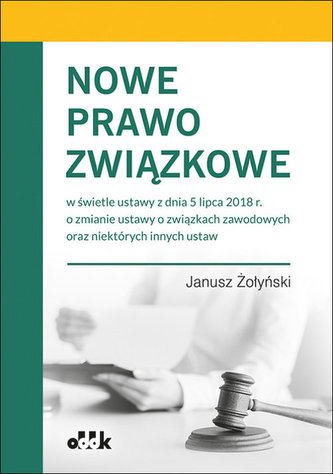 Nowe prawo związkowe