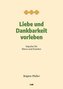 Liebe und Dankbarkeit vorleben
