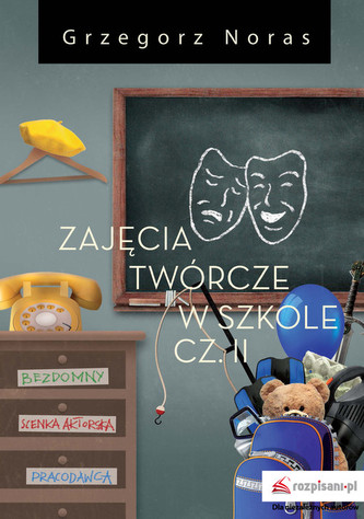 Zajęcia twórcze w szkole Część 2 Zajęcia twórcze w szkole Część 2