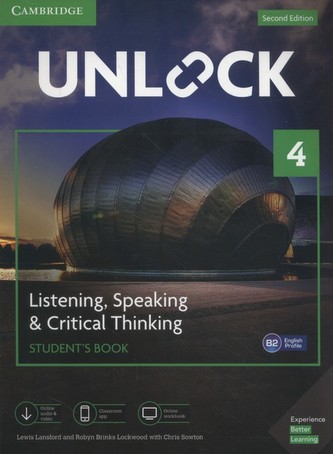 Unlock 4 Listening, Speaking & Critical Thinking Student's Book Unlock 4 Listening, Speaking & Critical Thinking Student's Book