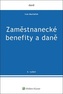 Zaměstnanecké benefity a daně
