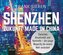 Shenzhen - Zukunft Made in China