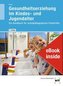 eBook inside: Buch und eBook Gesundheitserziehung im Kindes- und Jugendalter