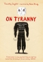 On Tyranny: Twenty Lessons from the Twentieth Century (Graphic Edition)