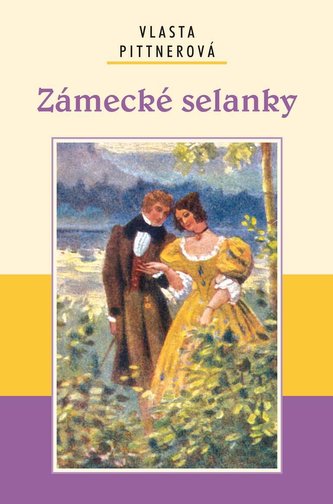 Zámecké selanky Zámecké selanky