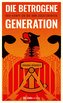 Die betrogene Generation