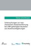 Untersuchungen zur nass-chemischen Stützenentfernung bei LPBF-gefertigten Bauteilen aus Aluminiumlegierungen