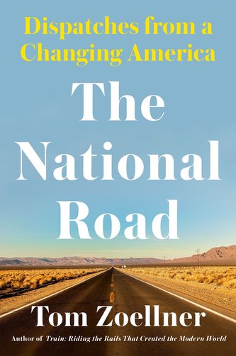 The National Road: Dispatches from a Changing America