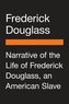 Narrative of the Life of Frederick Douglass, an American Slave