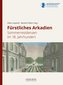 Fürstliches Arkadien