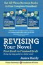 Revising Your Novel: First Draft to Finished Draft: A step-by-step guide to revising your novel