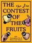 The Contest of the Fruits