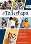 Power-Papas - Erziehen ist (auch) Männersache