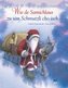 Wie de Samichlaus zu sim Schmutzli cho isch