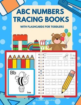 ABC Numbers Tracing Books with Flashcards for Toddlers: Let's kids learn to read, trace, write and color alphabets and numbers w