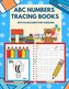 ABC Numbers Tracing Books with Flashcards for Toddlers: Let's kids learn to read, trace, write and color alphabets and numbers w