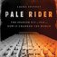 Pale Rider: The Spanish Flu of 1918 and How It Changed the World