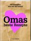 Omas beste Rezepte