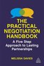 The Practical Negotiation Handbook