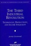 The Third Industrial Revolution:: Technology, Productivity, and Income Inequality