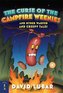 The Curse of the Campfire Weenies: And Other Warped and Creepy Tales