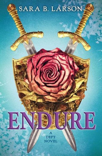 Endure (the Defy Trilogy, Book 3), 3