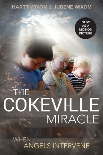 Cokeville Miracle: When Angels Intervene