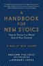 A Handbook for New Stoics: How to Thrive in a World Out of Your Control--52 Week-By-Week Lessons
