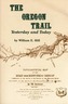 The Oregon Trail: Yesterday and Today