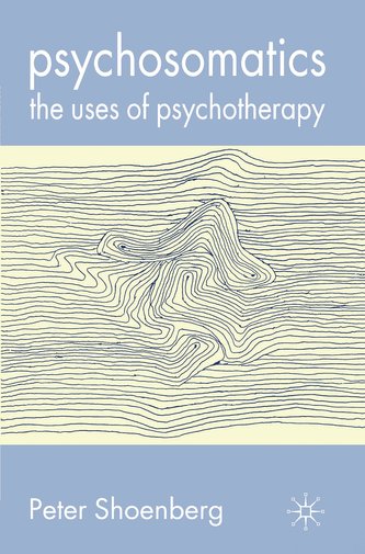 Psychosomatics: The Uses of Psychotherapy
