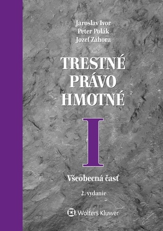 Trestné právo hmotné I Trestné právo hmotné I