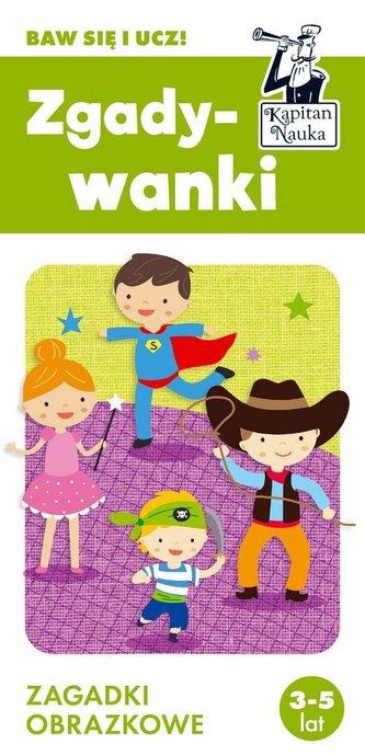 Zgadywanki Zagadki obrazkowe Kapitan Nauka