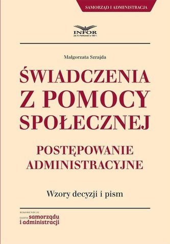 Świadczenia z pomocy społecznej Postępowanie administracyjne.