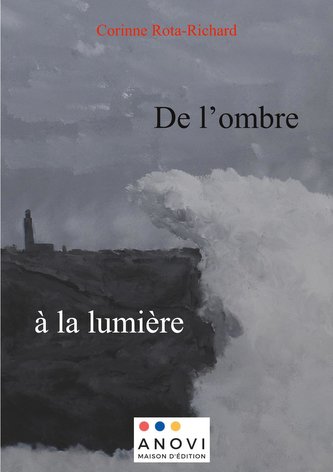 De l'ombre à la lumière
