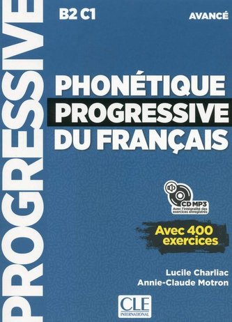 Phonetique progressive du francais Avance B2-C1 Podręcznik do nauki fonetyki języka francuskiego + CDmp3